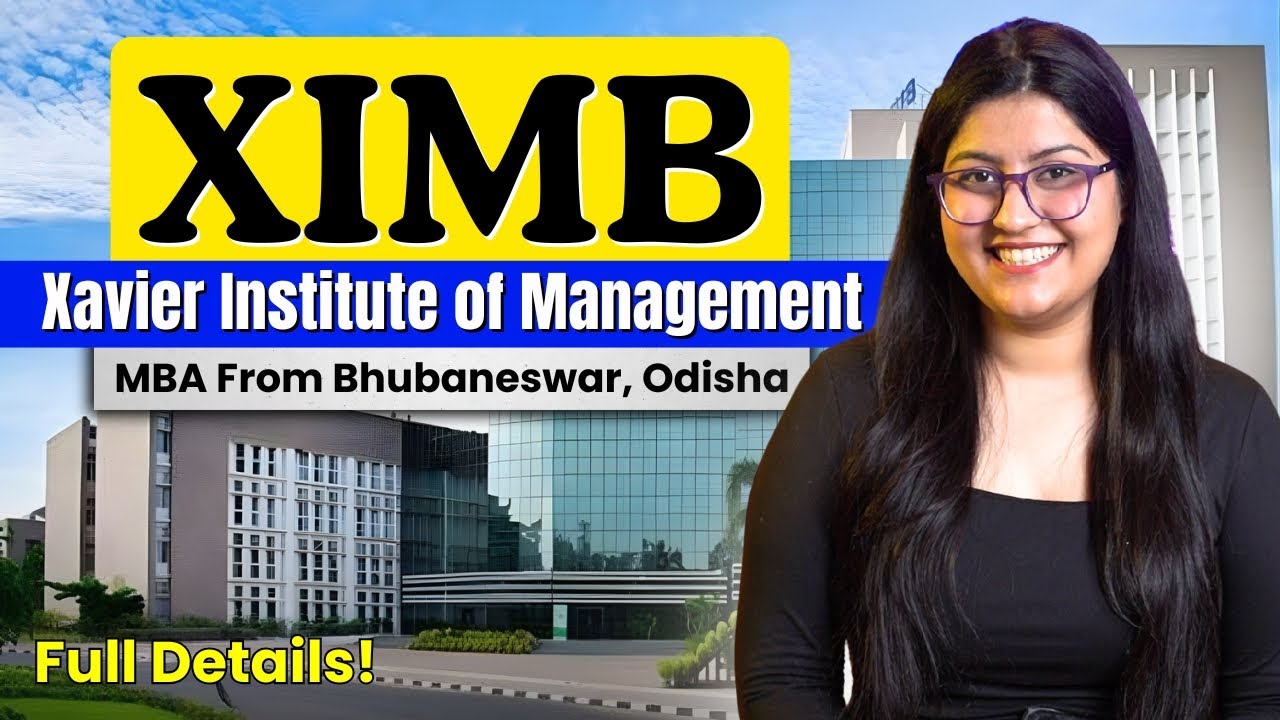 Xavier Institute of Management | XIMB Bhubaneswar MBA Or PGDM 2026 | Honest Review