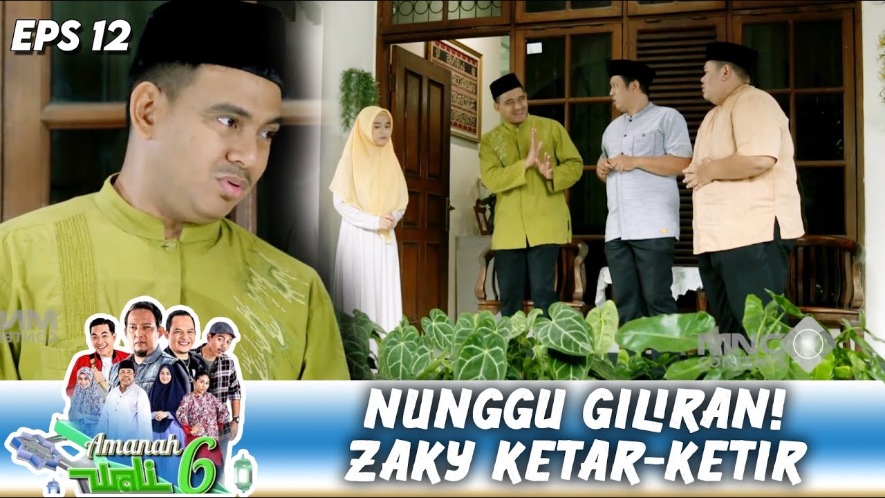 TEGANG MAKSIMAL! ZAKY GEMETAR SAAT NUNGGU GILIRAN | AMANAH WALI 6 | EPS.12 (1/8)