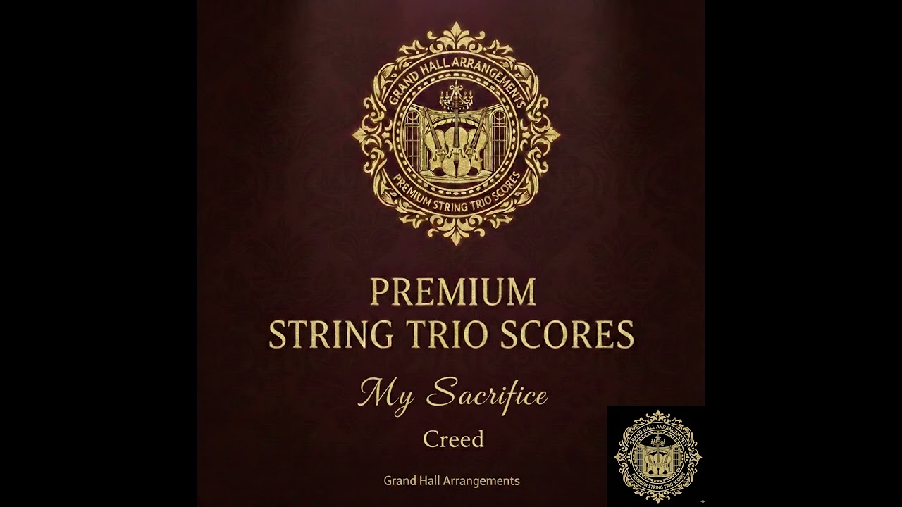 My Sacrifice – Creed | Premium String Trio Arrangement