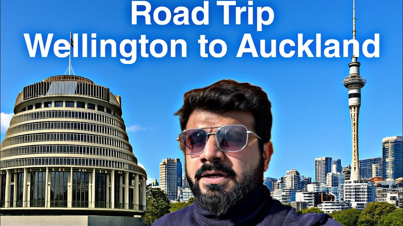 Road Trip - Wellington to Auckland, New Zealand 🇳🇿