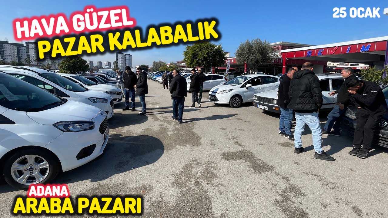 KALABALIK AMA SATIŞ YOK 25 OCAK 2026 ADANA OTO PAZARI SAHİBİNDEN SATILIK 2.EL ARABA PAZARI #otopazar