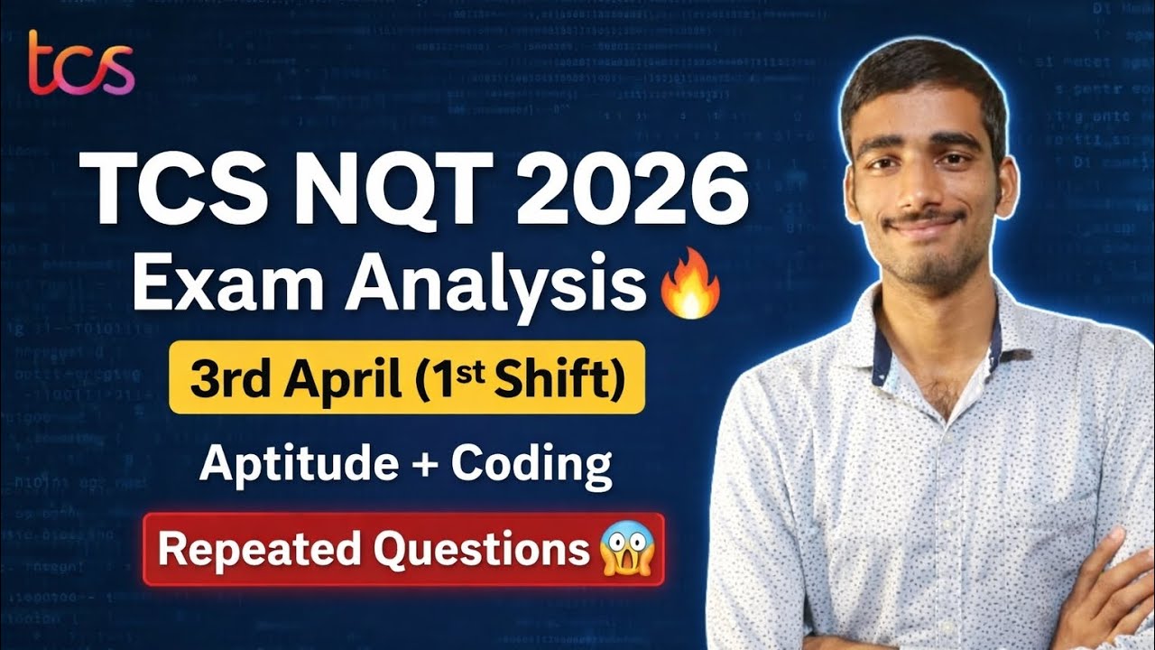 TCS NQT 2026 Exam Analysis | 3rd April 1st Shift 🔥