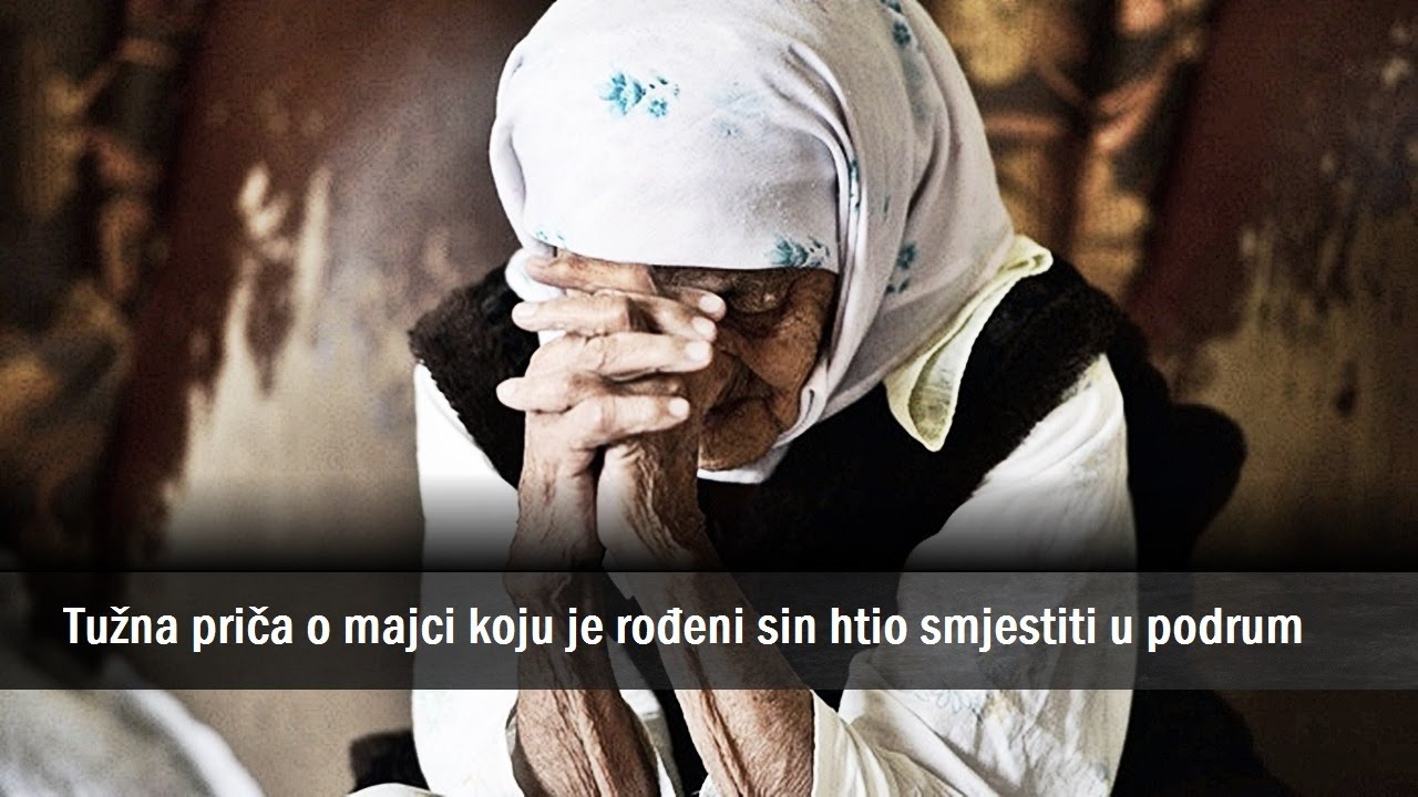 Tužna priča o majci koju je rođeni sin htio smjestiti u podrum