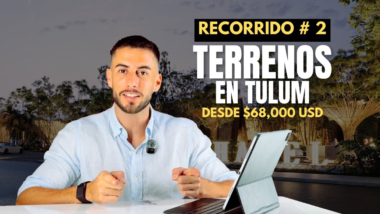 ¿Invertir en Tulum? Terrenos desde $68,000 USD | Tour completo