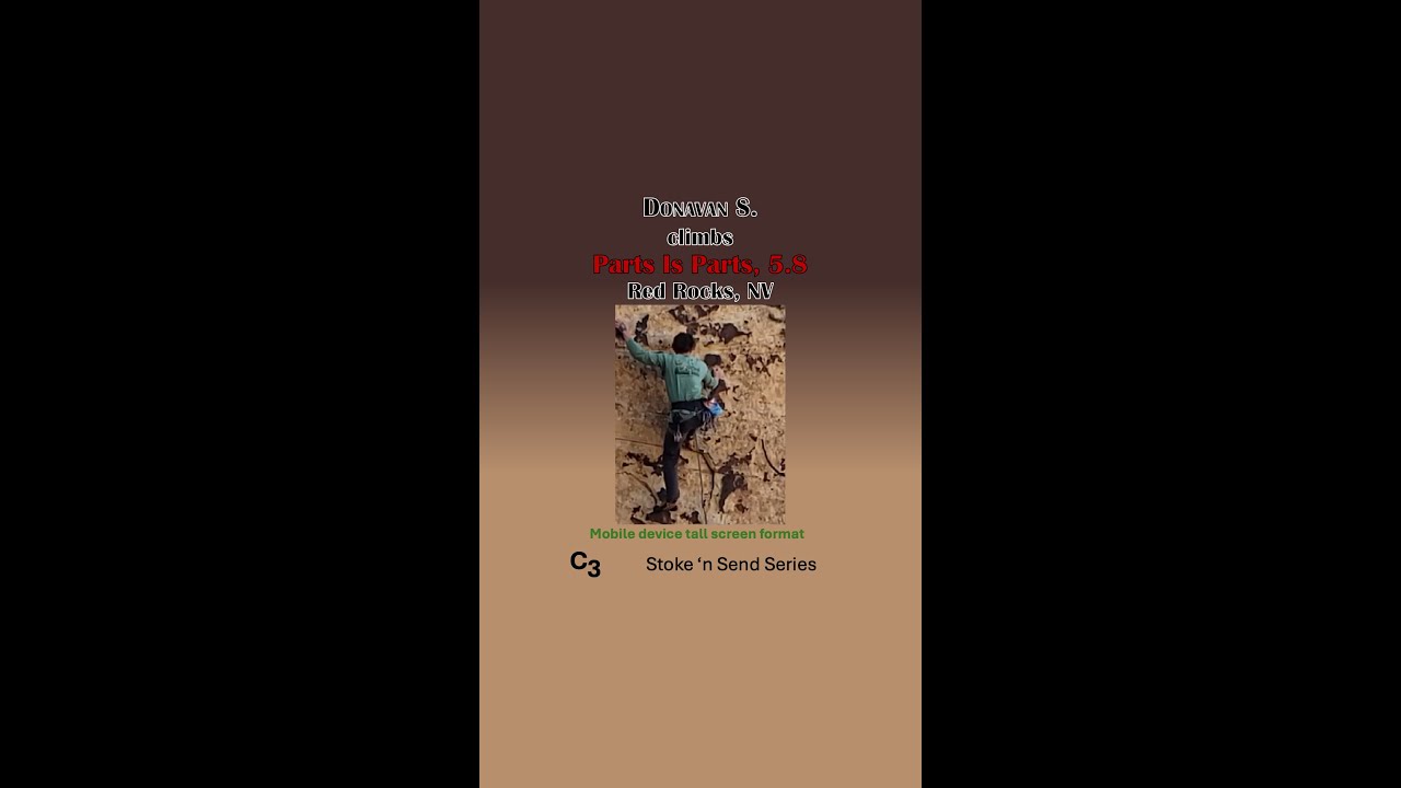 Episode 37a - Donavan S. Climbs Parts Is Parts, 5.8, Red Rocks, NV (widescreen format)