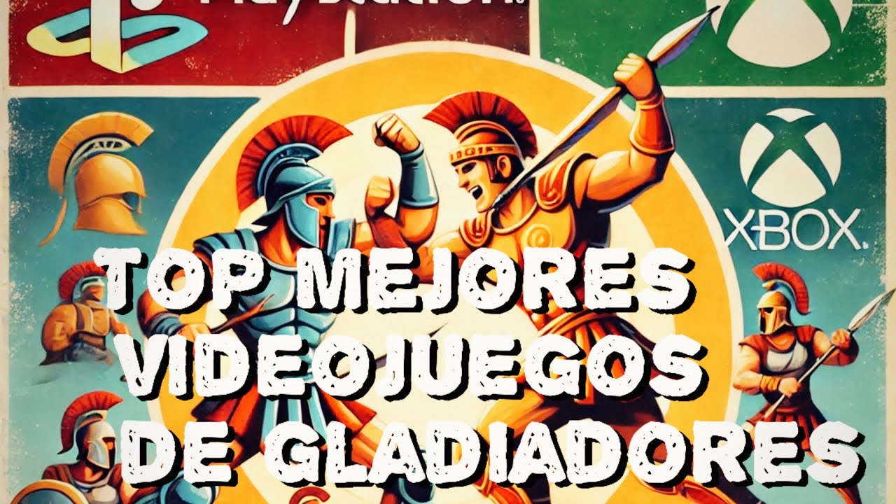 TOP MEJORES VIDEOJUEGOS DE GLADIADORES