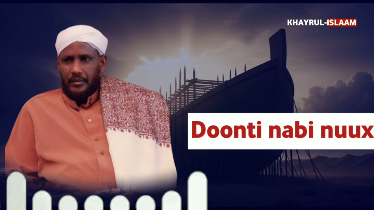 Qisada nabi nuux iyo qoomkiisa || #sheikhsaalaxmacalim 