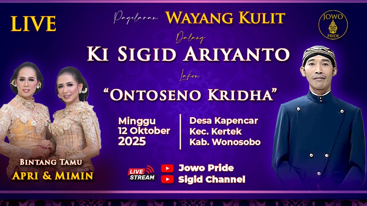 🔴LIVE Wayang Kulit Ki Sigid Ariyanto BT Apri Mimin 12 Oktober 2025 Lakon Ontoseno Kridha | Wonosobo