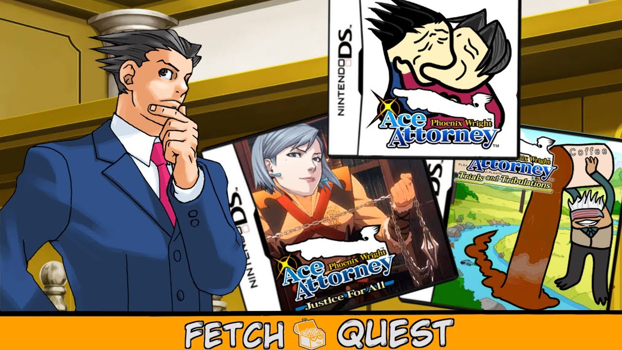 What’s The Best Ace Attorney Game? (OG Trilogy) / Fetch Quest #131
