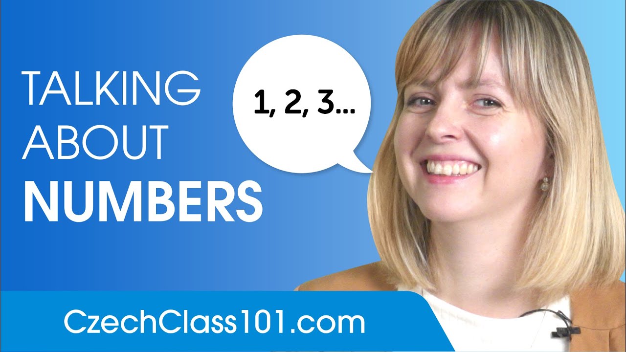 Talking About Numbers in Czech - Czech Conversational Phrases