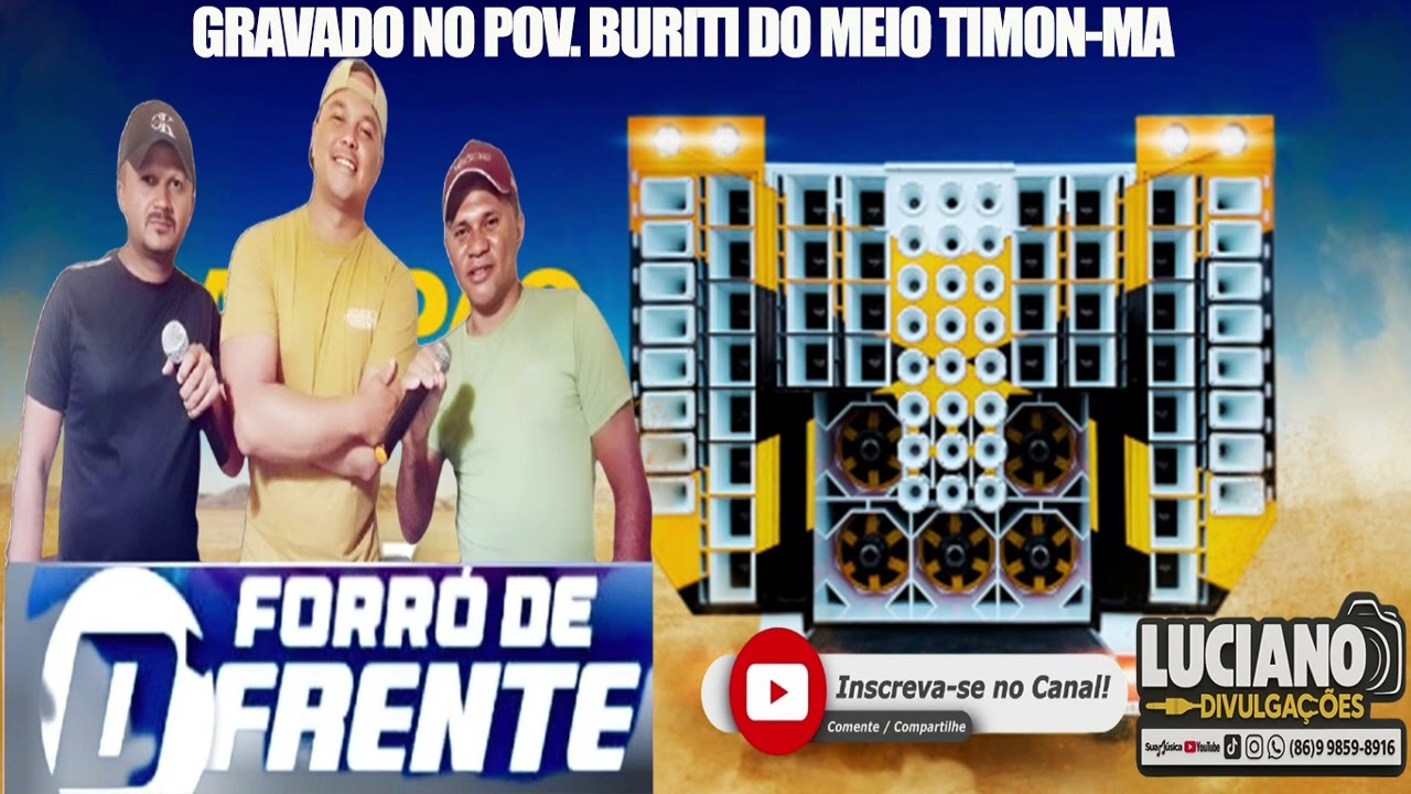FORRÓ DE FRENTE GRAVADO AO VIVO NO POV. BURITI DO MEIO TRADICIONAL FESTA DO DANIEL. 
