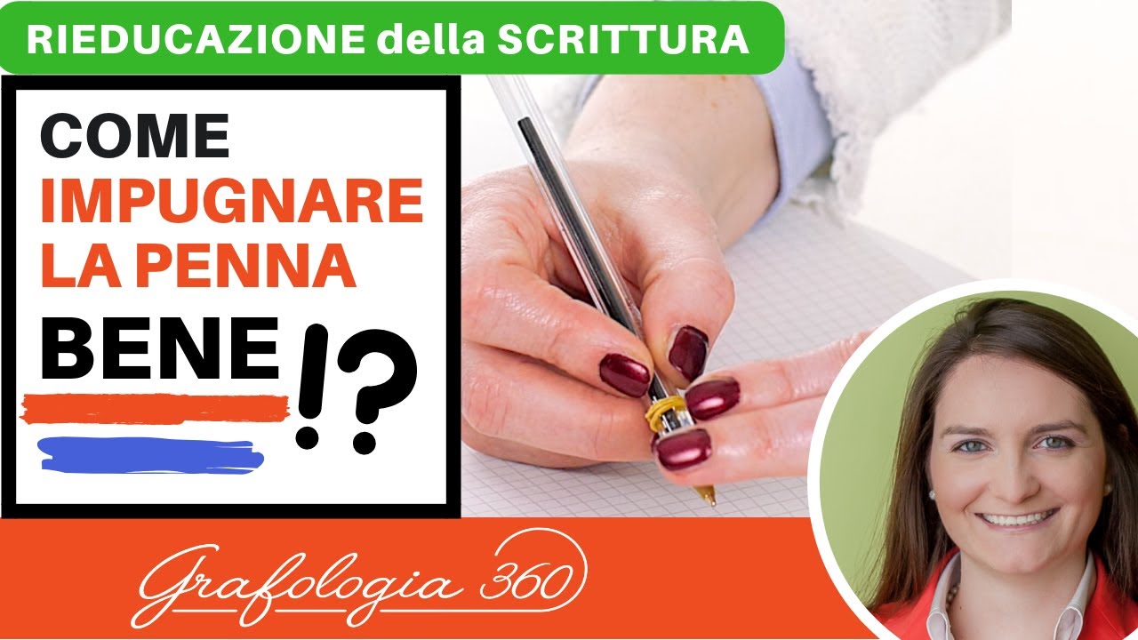 Impugnare la penna correttamente