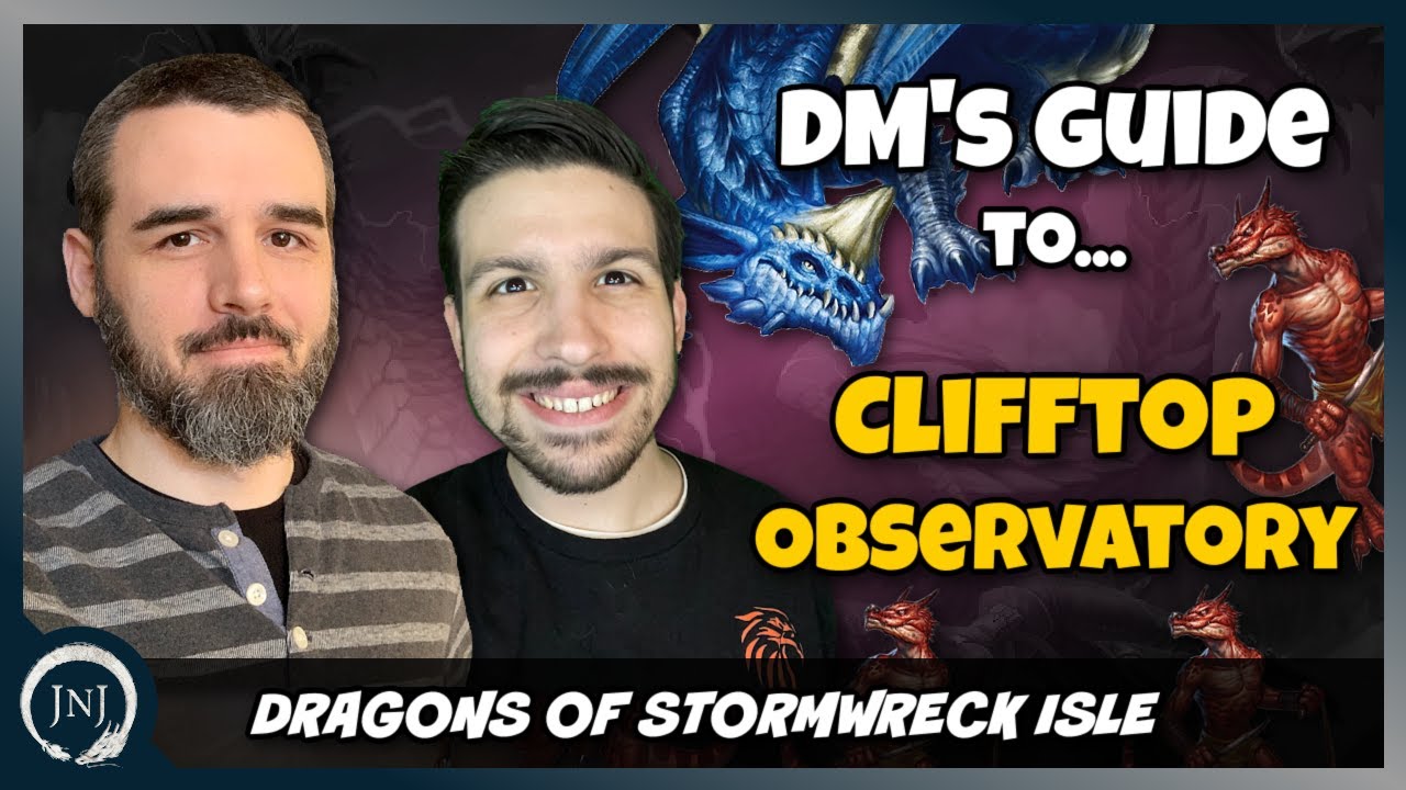 Przewodnik Mistrza Gry Clifftop Observatory | Jak prowadzić Dragons of Stormwreck Isle