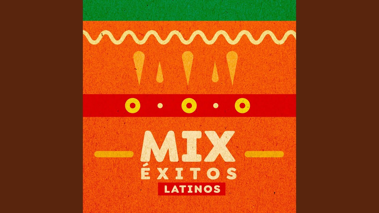 Mix Exitos Latinos