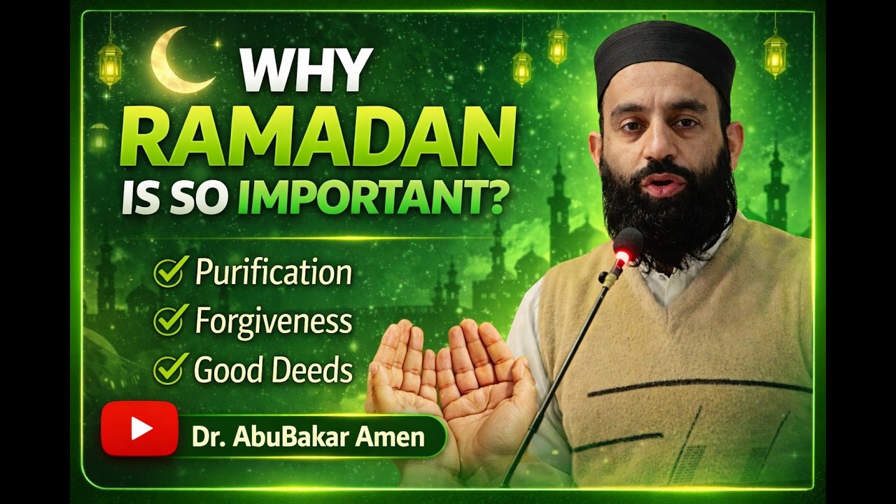 The Real Importance of Ramadan You Must Know! | Life Changing Reminder | Dr AbuBakar Amen