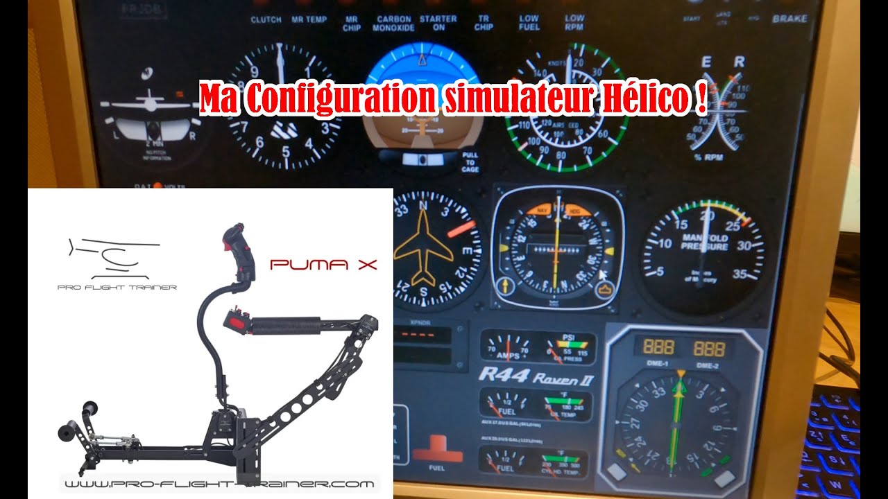 Mon simulateur de vol Hélico - Les divers éléments hardware et software Xplane MFS - Mountain Hélico