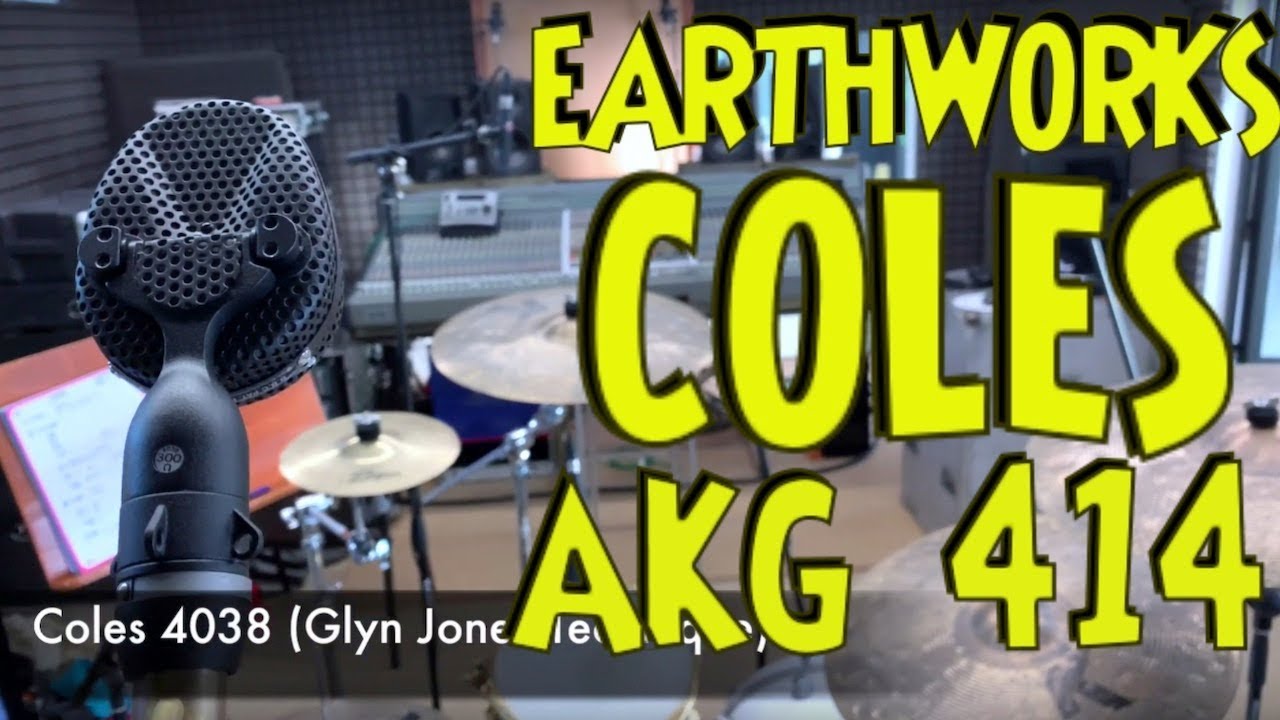 Coles 4038 + Earthworks SR25 + AKG 414