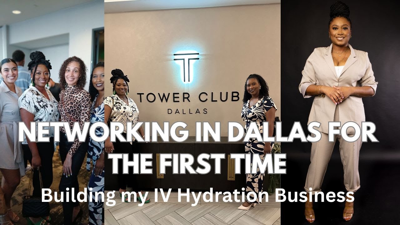 First Networking Event in Dallas + Building my IV Hydration Biz