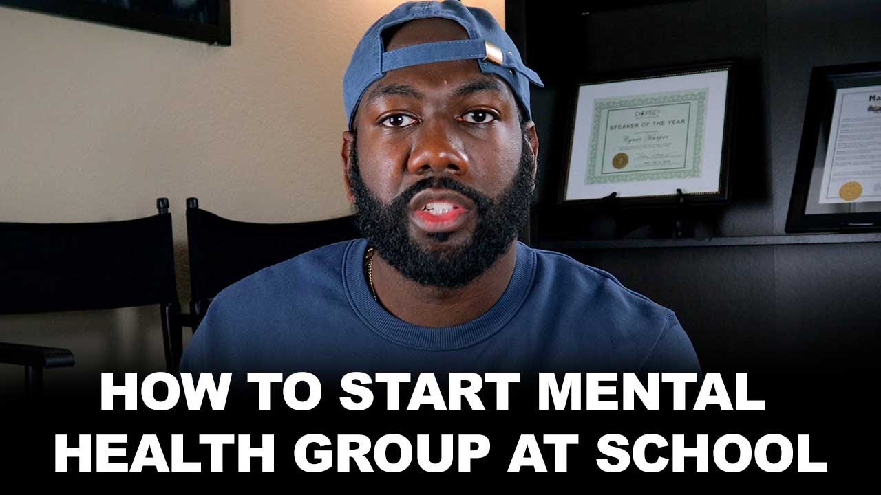 How to Start Mental Health Group at School | @CyrusAusar