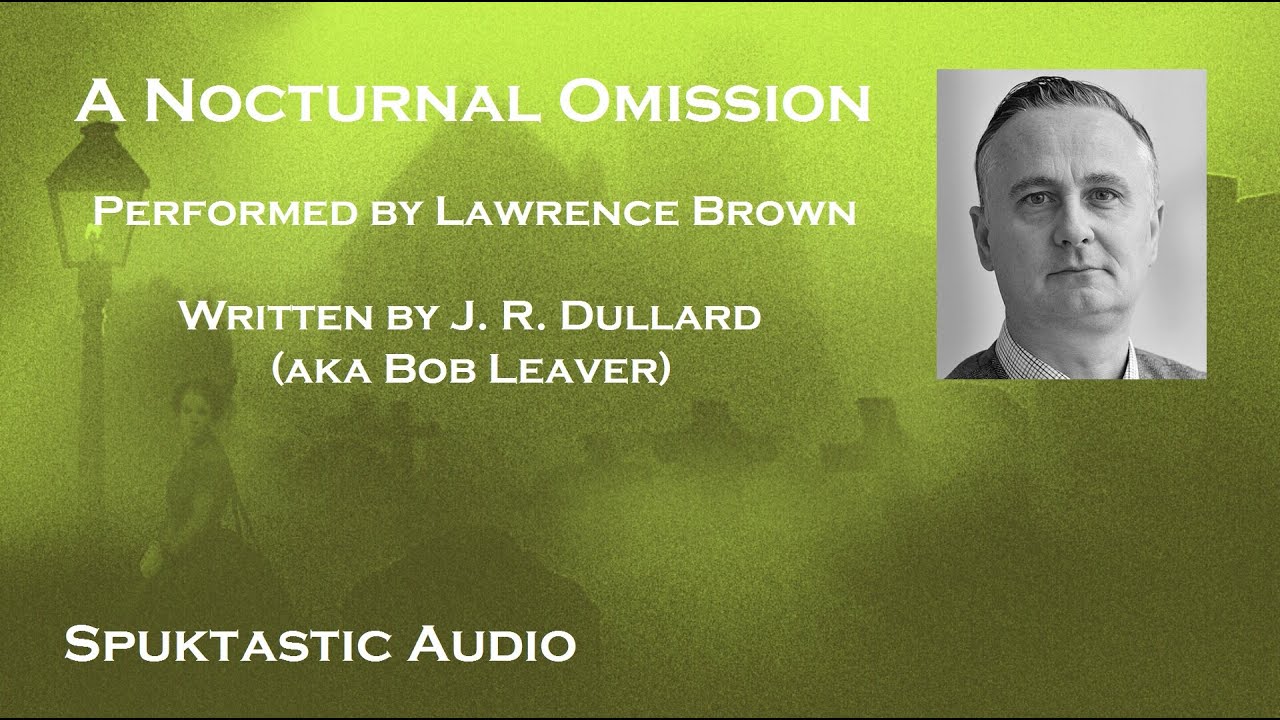 A Nocturnal Omission