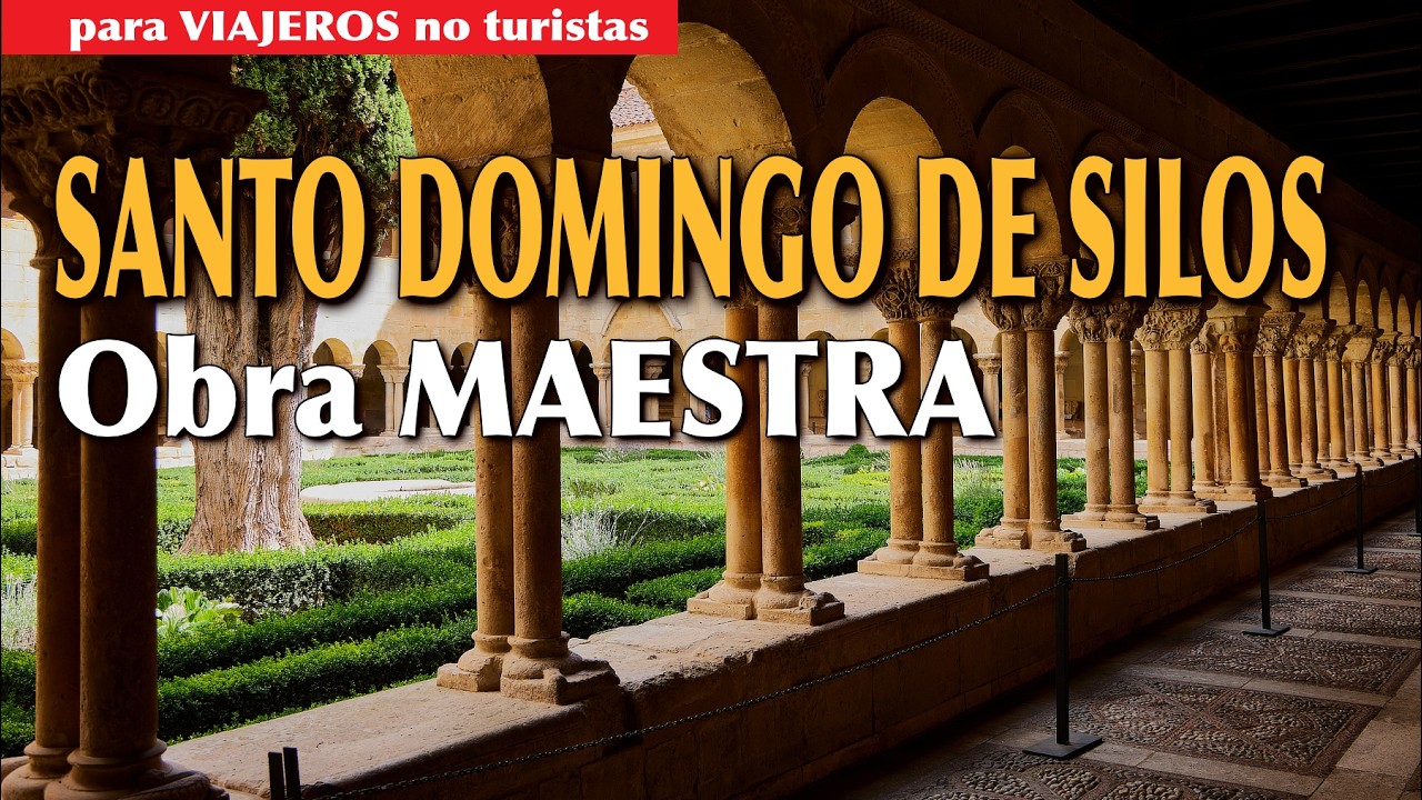 MONASTERIO DE SANTO DOMINGO DE SILOS. ¿Crees que es el MÁS BONITO de España?