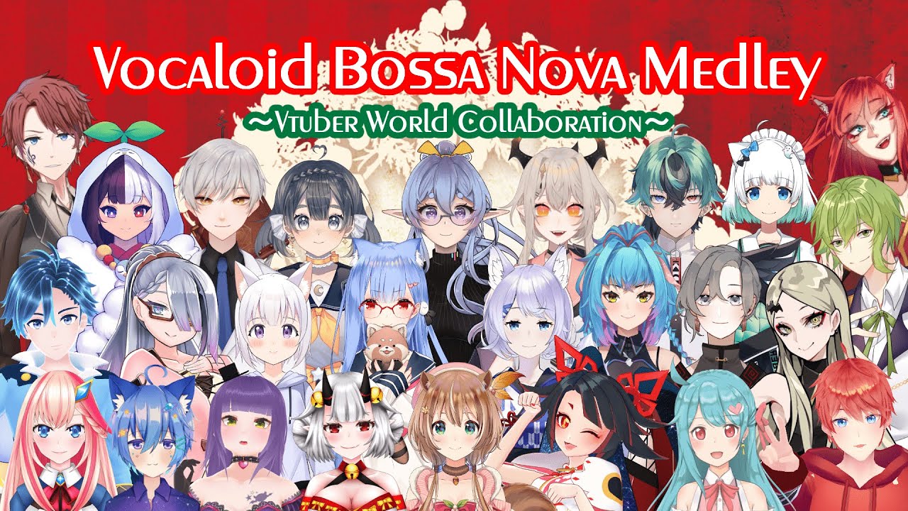 【Original MV】Vocaloid Bossa Nova Medley ~Vtuber World Collaboration~【8Countries/26Vtubers】