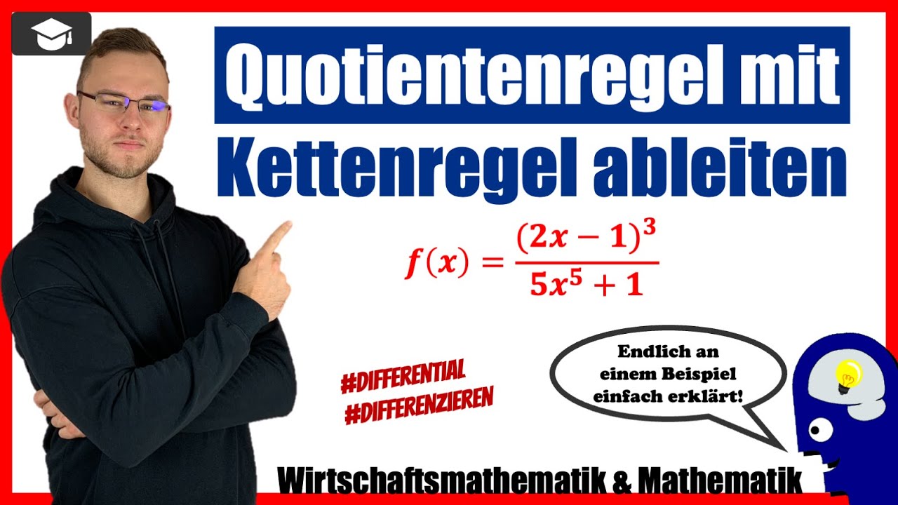 Quotientenregel und Kettenregel kombiniert ableiten an einem Beispiel erklärt