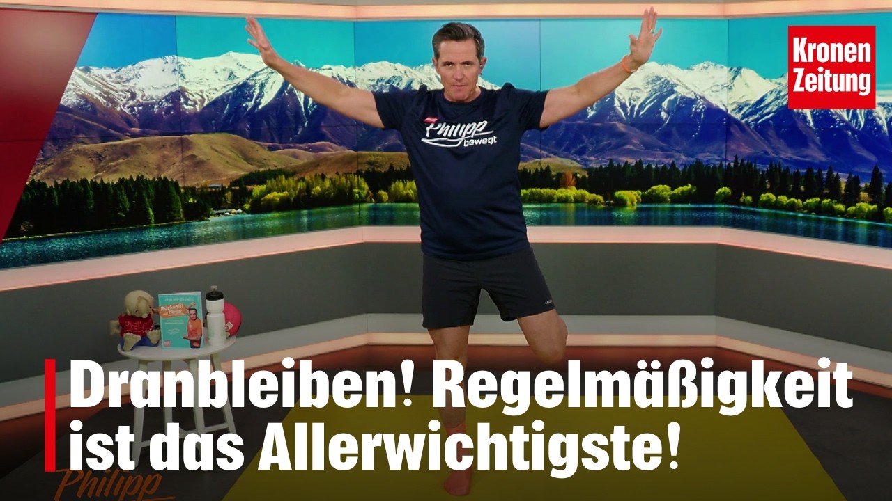 Philipp bewegt am Dienstag, 10.3.: Jetzt heißt es dranbleiben!