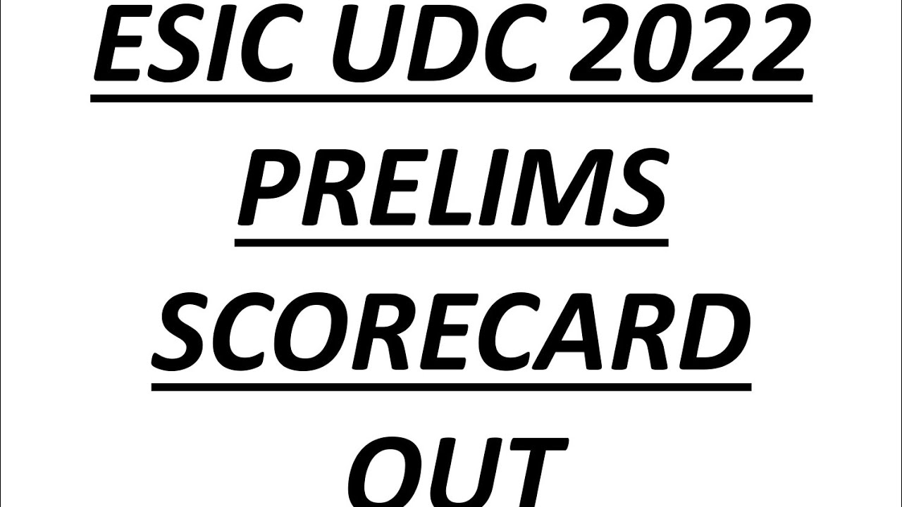 ESIC UDC 2022 PRELIMS SCORECARD OUT | ESIC UDC 2022 PRELIMS MARK OUT | ESIC UDC 2022  RESULT OUT |