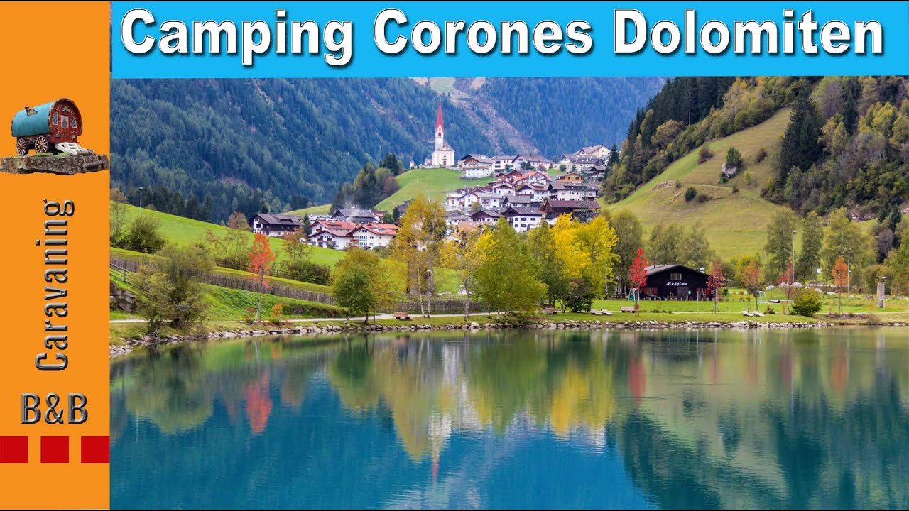 Was macht Camping Corones in den Dolomiten so interessant ?