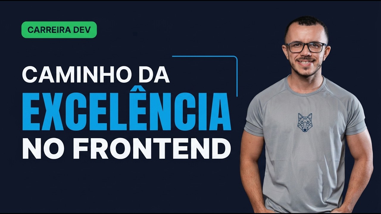 Caminho de excelência no Frontend