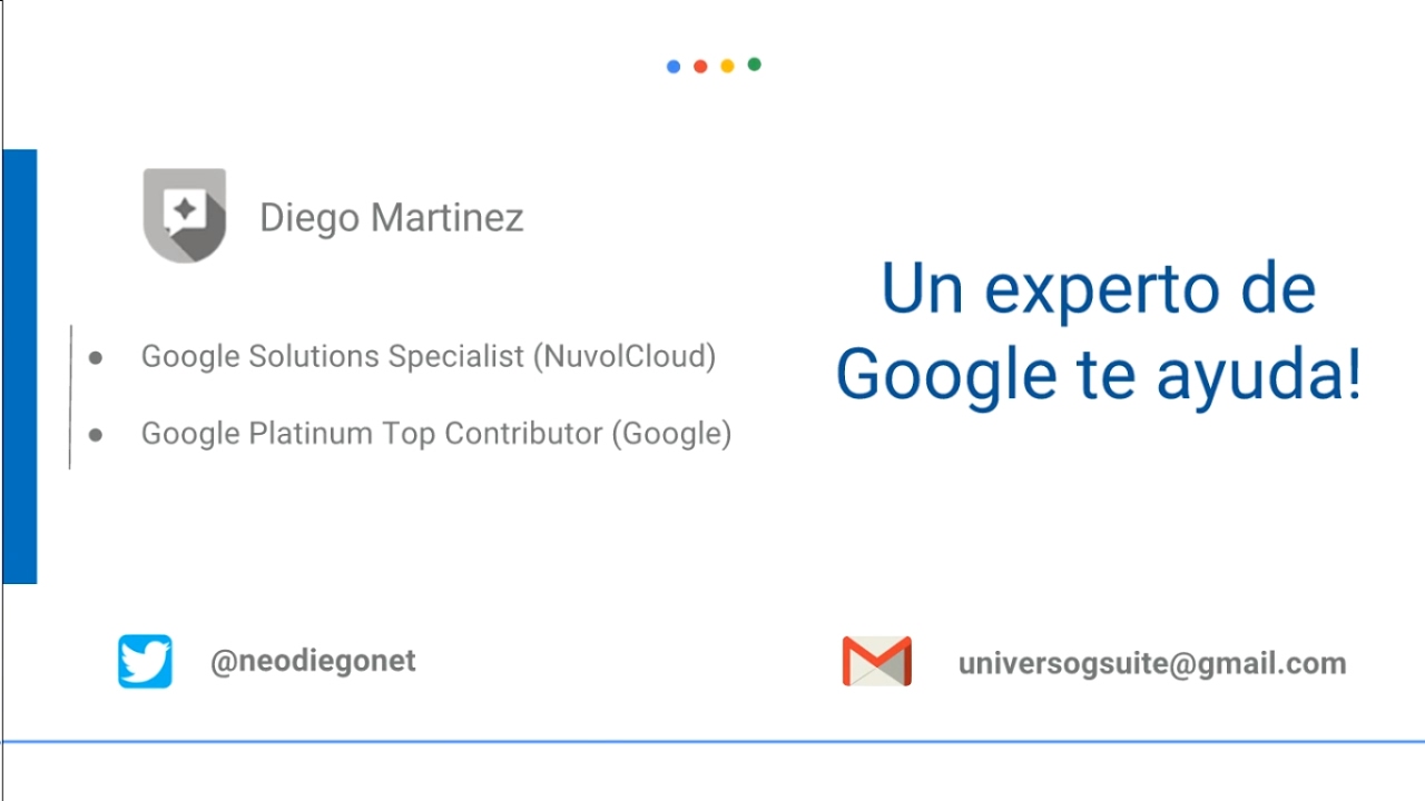 Bienvenidos a mi canal: Un Experto de Google te ayuda!