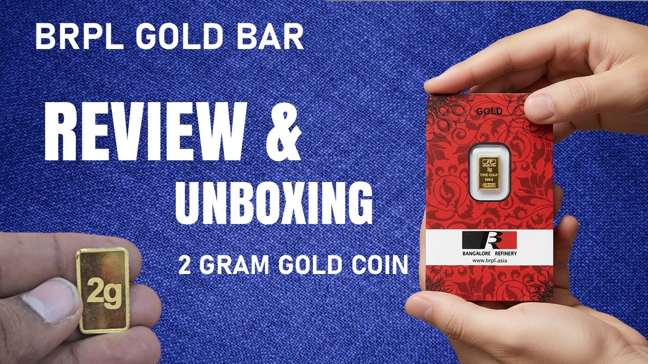 2 gram gold coin brpl | BRPL 2gm pure 24K Gold Bar Coin Unbox & Review | Bangalore Refinery Gold