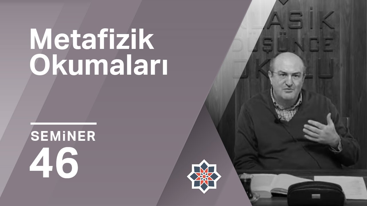Ayhan Çitil, Aristoteles, Metafizik Okumaları, 46.Seminer