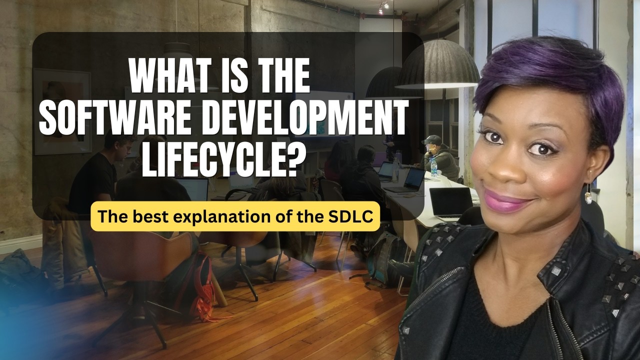 What is the Software Development Life Cycle? - The SDLC Explained