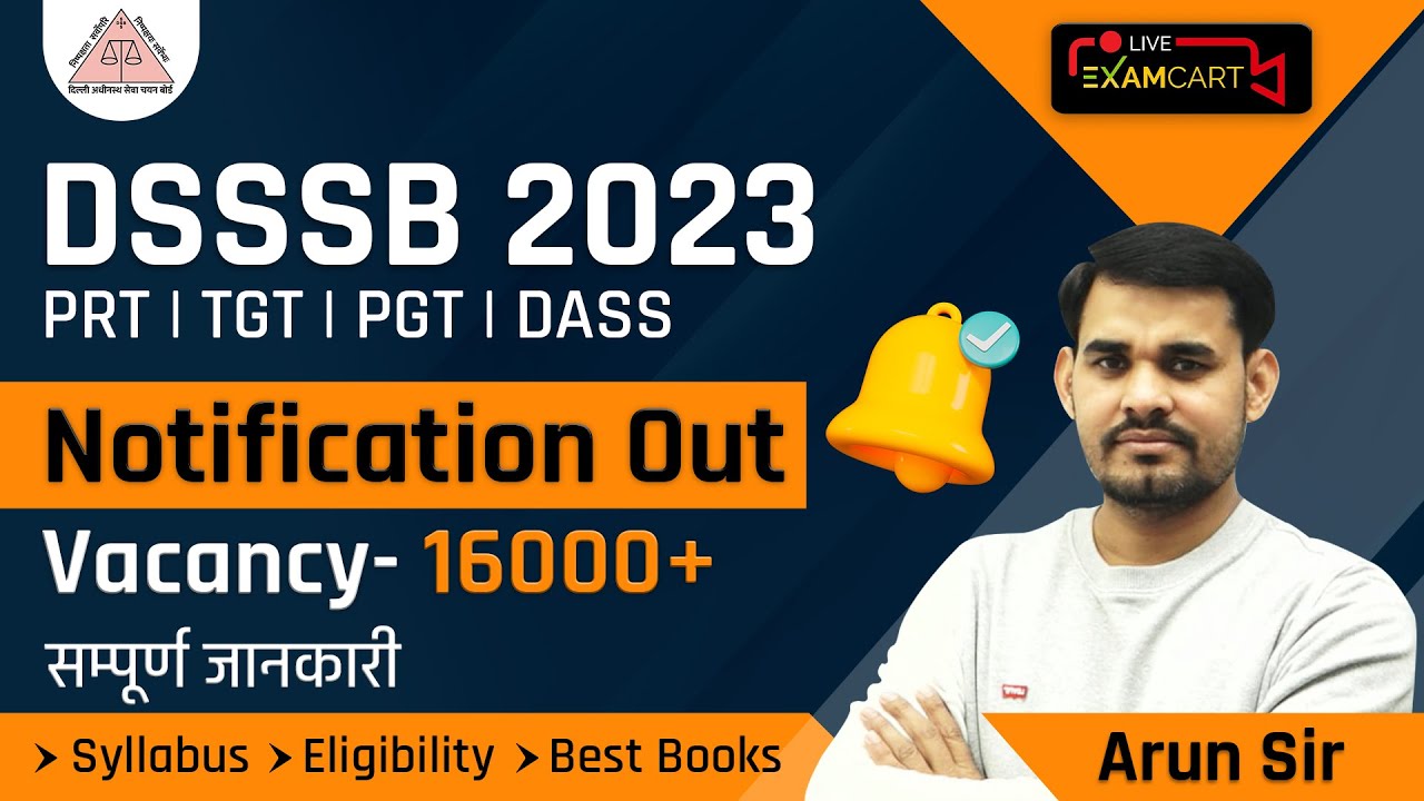 DSSSB PRT | TGT | PGT | DASS Notification Out 2023 | Selection Process |  Exam Strategy by Arun Sir
