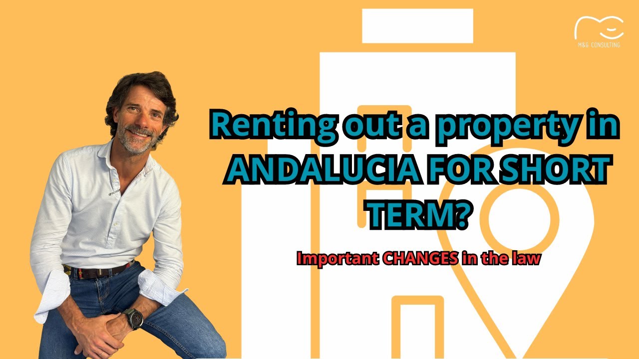 Renting out a property in Andalucia for short term? Important changes in the law