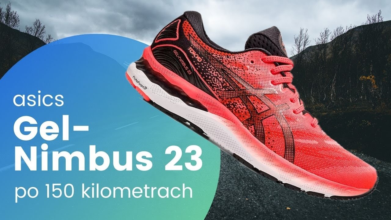 Asics Gel-Nimbus 23 - wrażenia po 150km