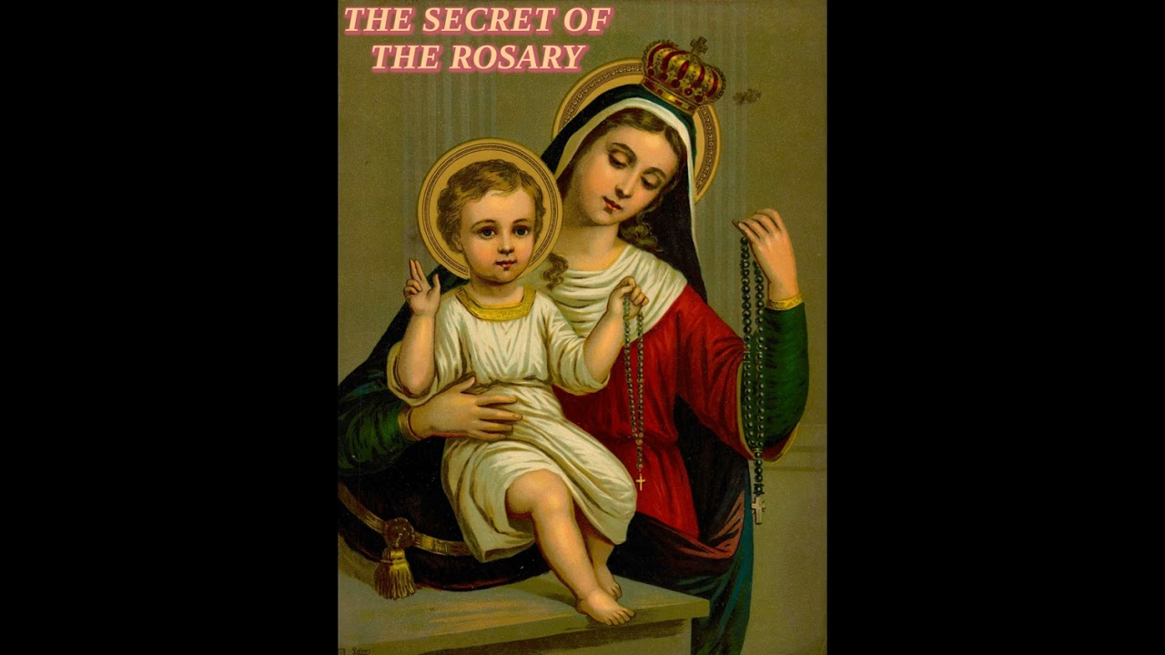 The Secret of the Rosary by St. Louis-Marie Grignion de Montfort