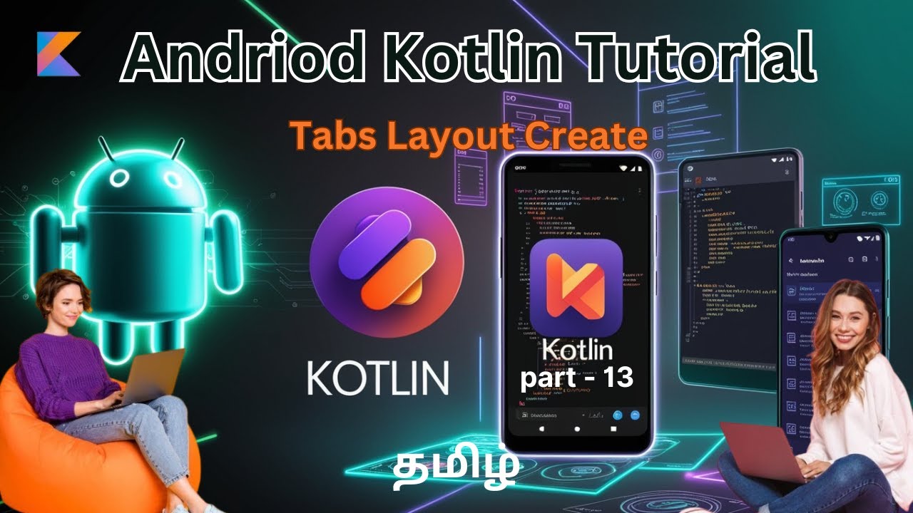 Kotlin Tabs Layout create in Tamil |  Andriod Studio Kotlin In Tamil |Kotlin beginners In Tamil