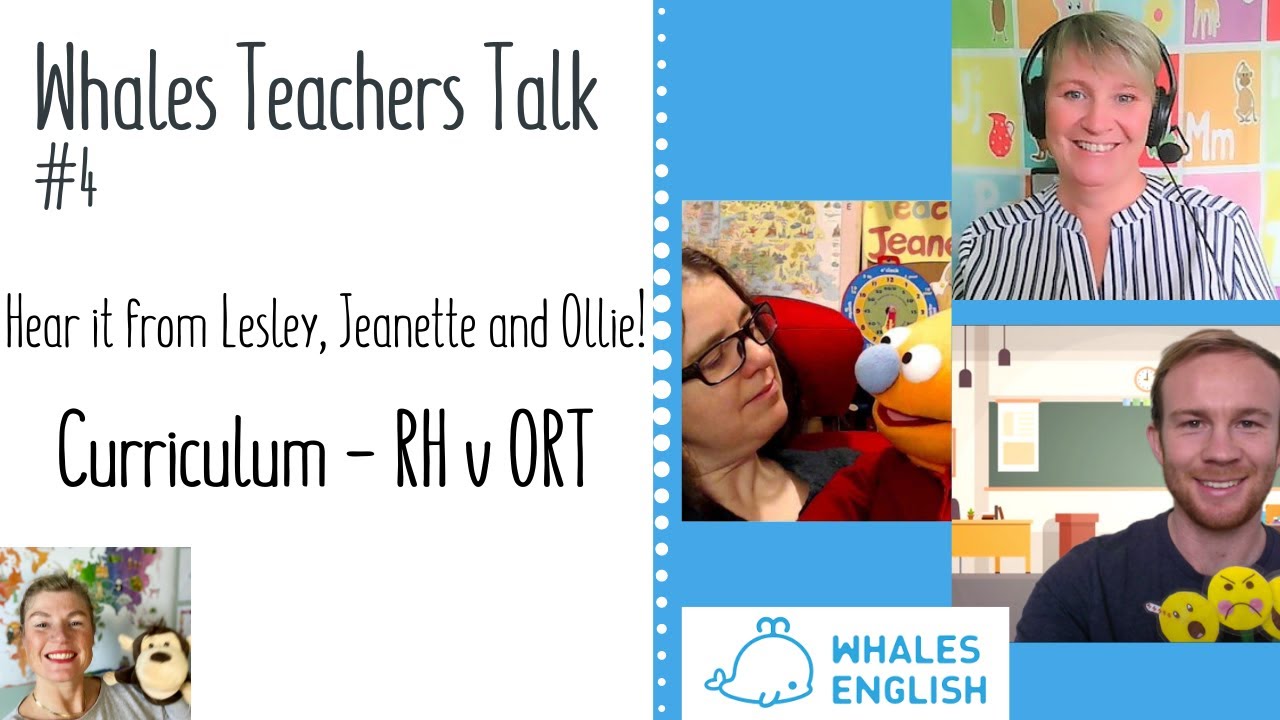 Whales English Teachers Talk #4   Curriculum: Oxford Reading Tree v Reach Higher National Geographic
