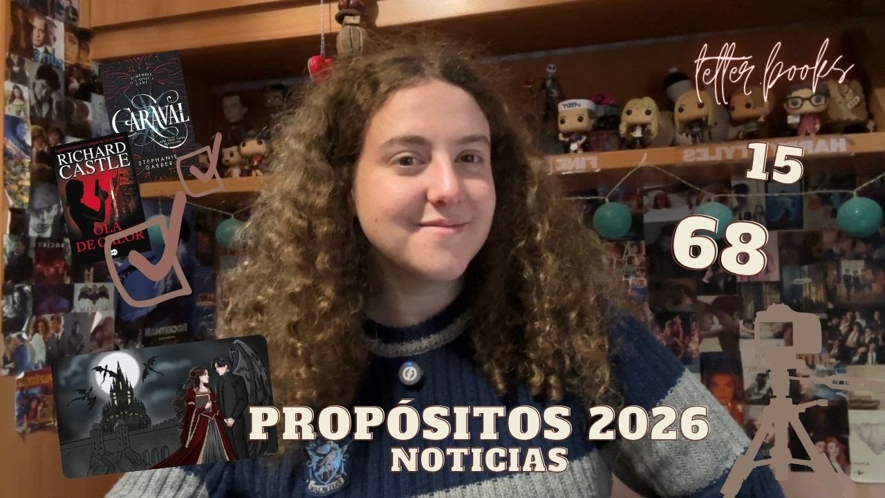 PROPÓSITOS LITERARIOS 2026 y NOTICIAS para el canal / letterbooks