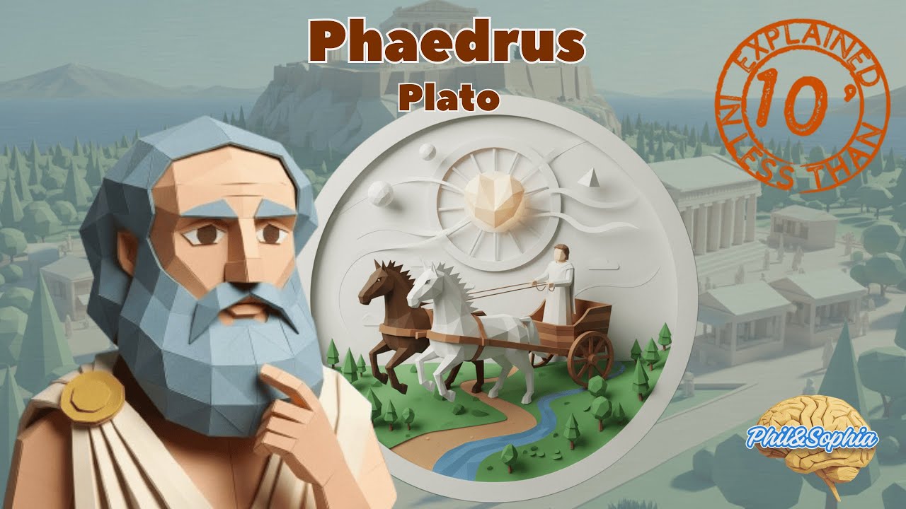 Phaedrus - Plato, Explained in Less Than 10 Minutes - @PhilAndSophia
