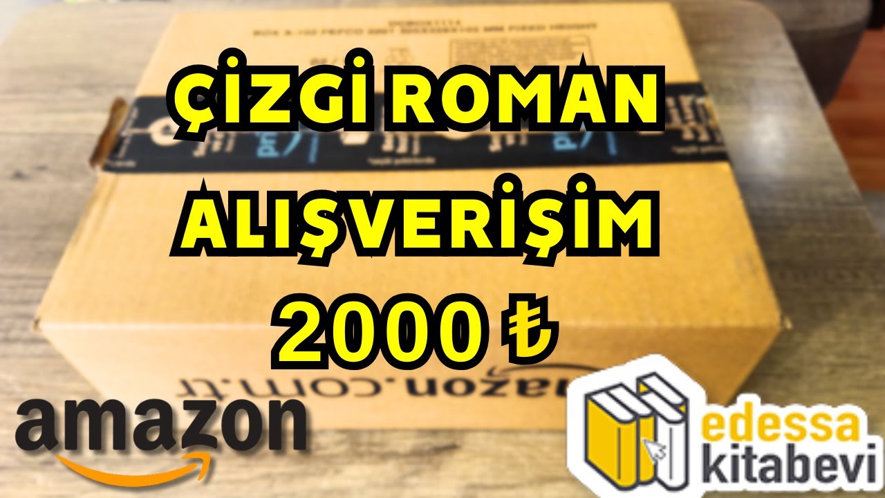 2000TL'LİK SERT KAPAK AMAZON ÇİZGİ ROMAN ALIŞVERİŞİM┃ÇİZGİ ROMAN SİPARİŞİM #27