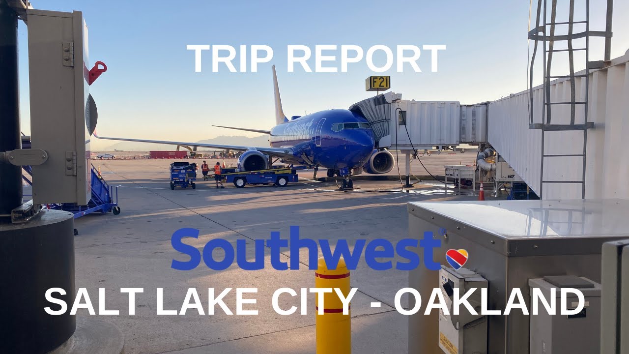 TRIP REPORT | Salt Lake City (SLC) to Oakland (OAK) | Southwest Airlines | B737-7H4 | Economy