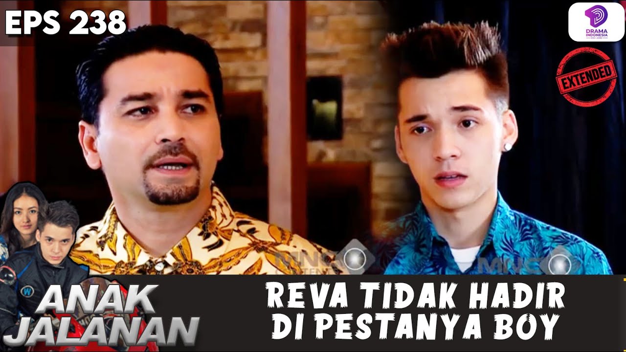 REVA GAK KUNJUNG DATENG! PAPA BOY KHAWATIR BOY GAK ADA PASANGAN!! | ANAK JALANAN EXTENDED | EPS.238