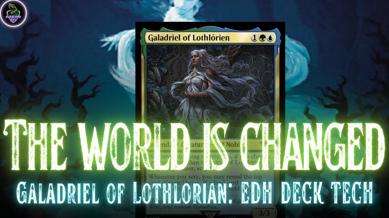 Galadriel of Lothlorien EDH Deck Tech // Lord of the Rings: Tales of Middle-Earth