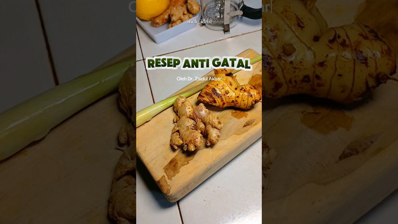 Resep Gatal-Gatal ala dr. Zaidul Akbar #resepsehat #jsrzaidulakbar #drzaidulakbar #fyp