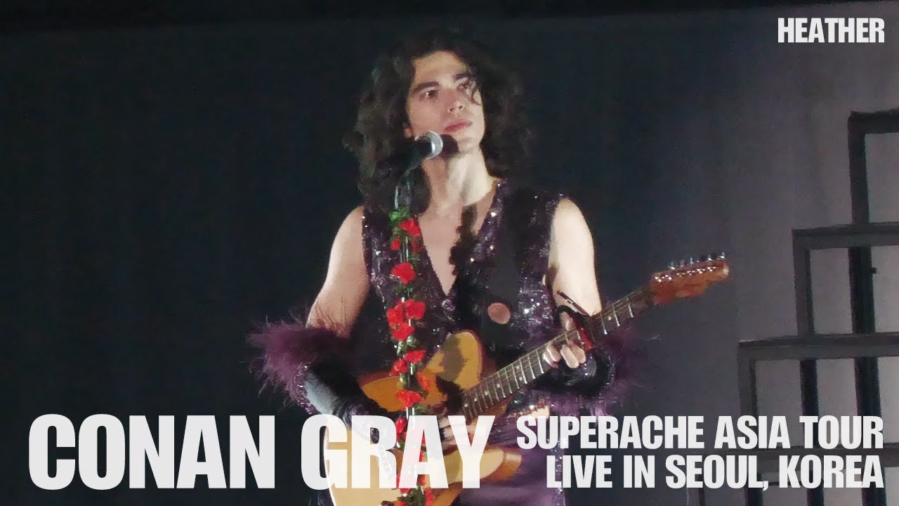 [20230228] Conan Gray - Heather | Superache Tour Asia @Seoul | 코난 그레이 단독 내한 공연