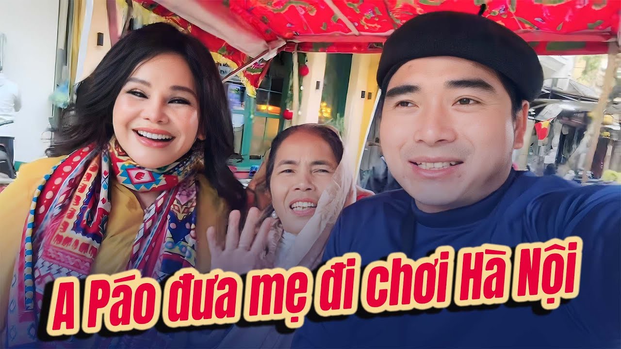 A Páo Đưa Mẹ Đi Chơi Hà Nội Cùng Ca Sĩ Băng Tâm - A Páo Vlog